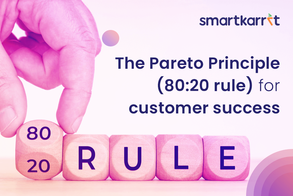 The Pareto Principle (80:20 Rule) for Customer Success