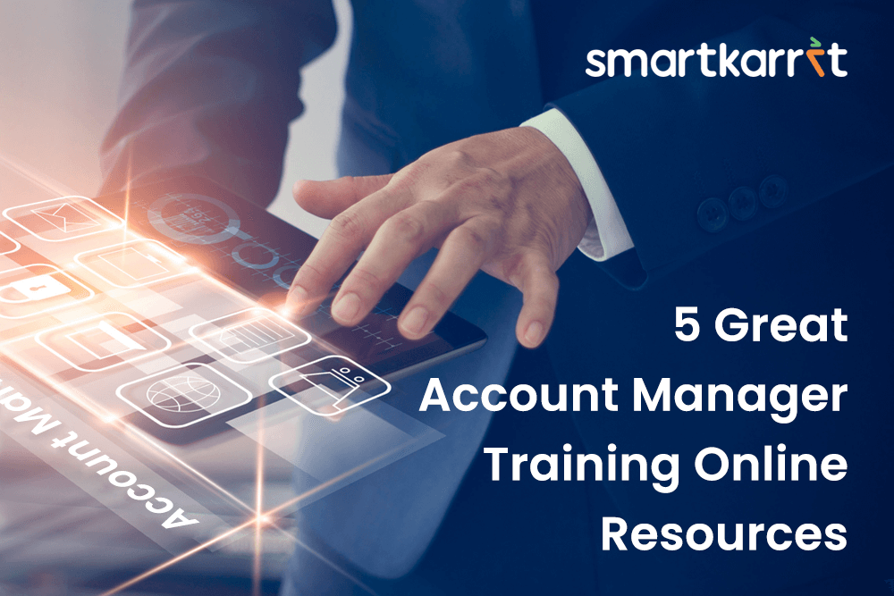 5 Great Account Manager Training Online Resources