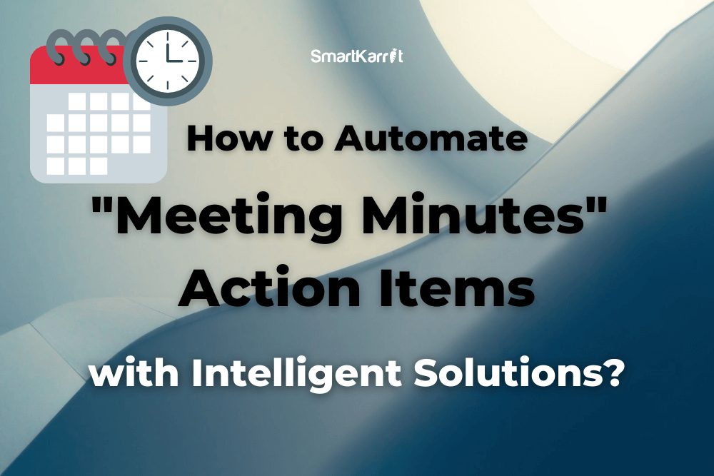 Automate Meeting Minutes