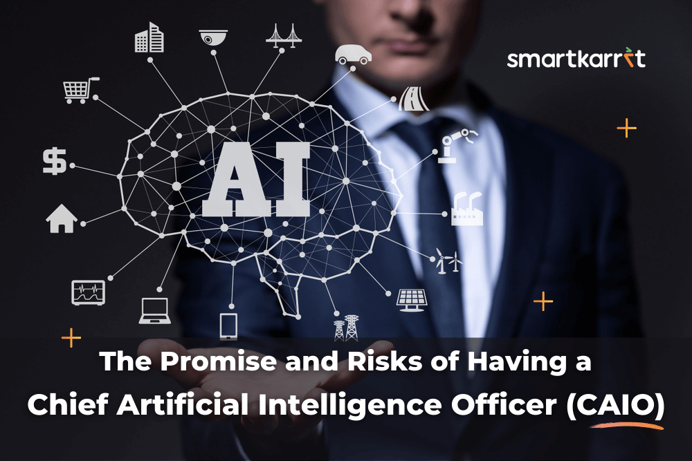 Chief Artificial Intelligence Officer (CAIO)