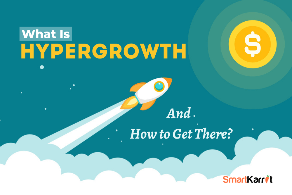 Hypergrowth
