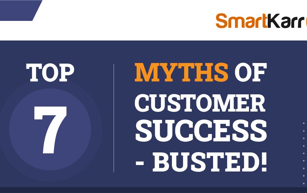 Top-7-Myths-of-Customer-Success-Busted