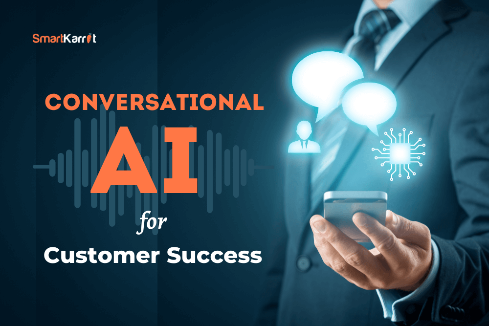 Conversational AI for Customer Success