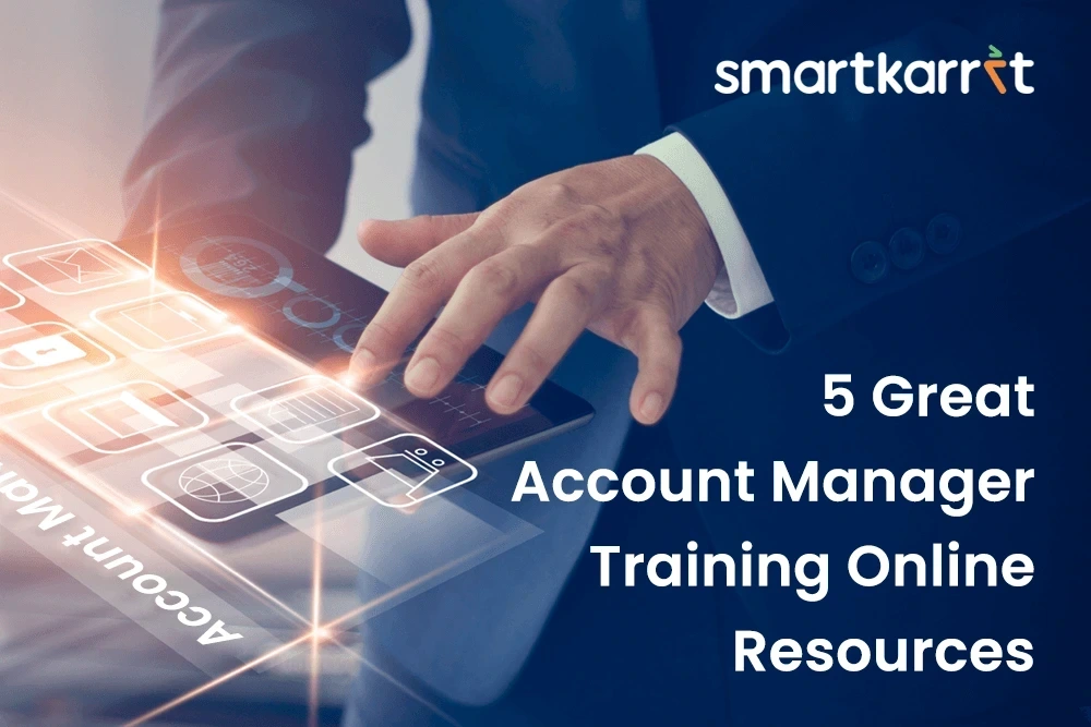 5 Great Account Manager Training Online Resources